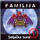 Familija - Seljačka Buna